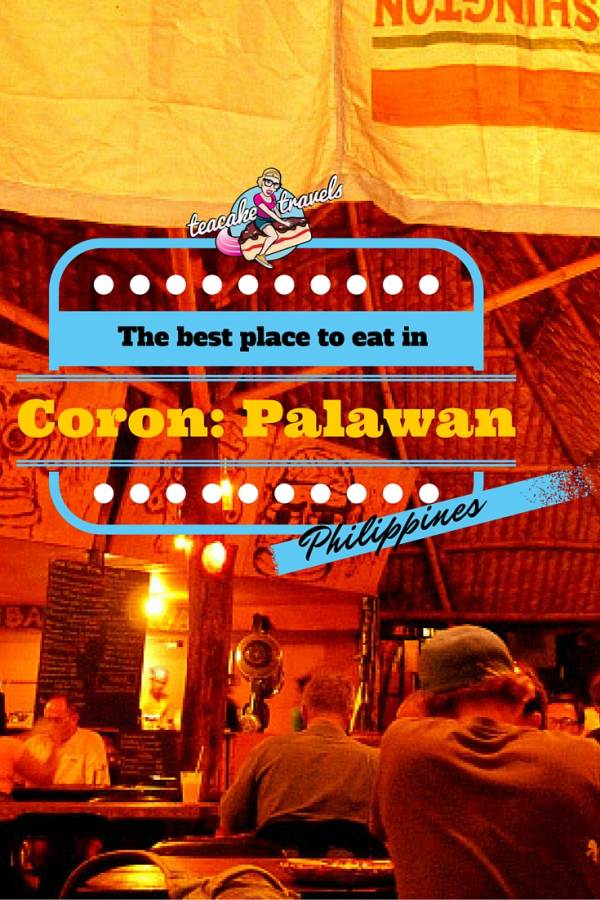 The best place to eat in Coron Palawan Philippines