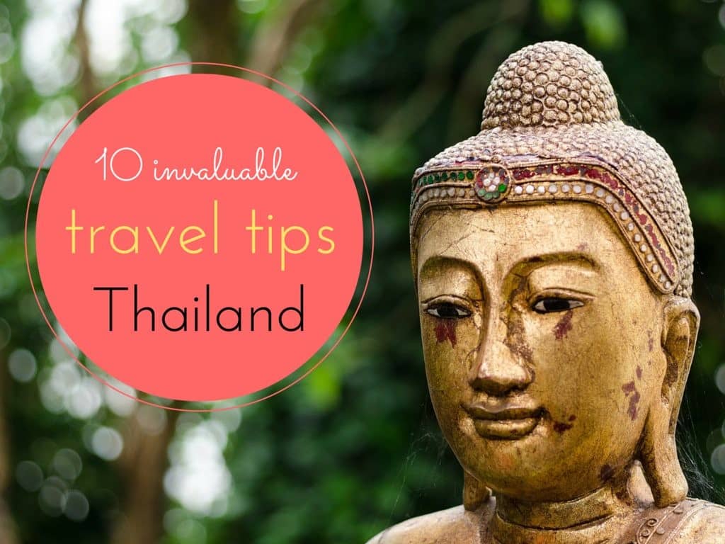 10 travel tips for Thailand
