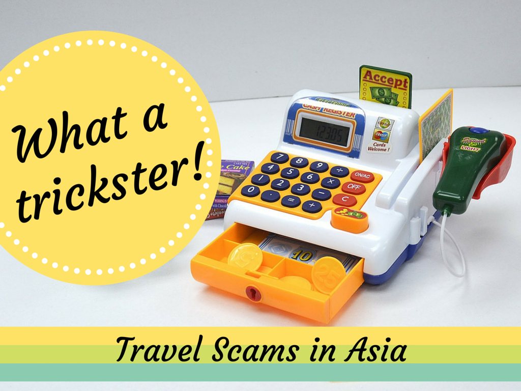 Travelling to Asia? Learn from the pros and don't fall for the Travel Scams in Asia! www.teacaketravels.com