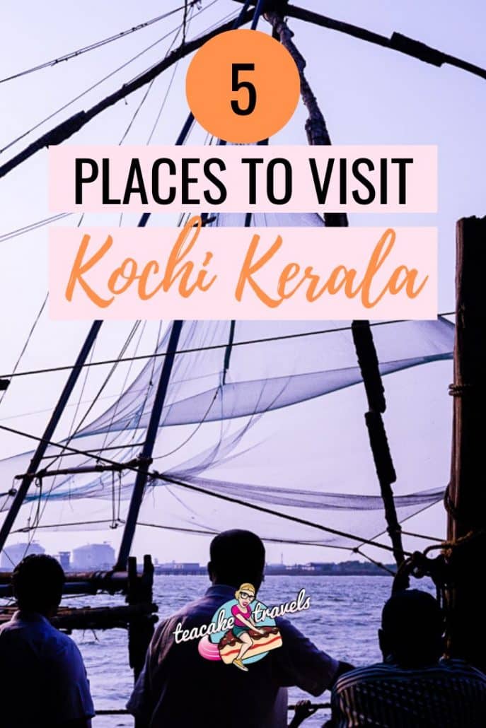 5 Places to visit in Kochi Kerala